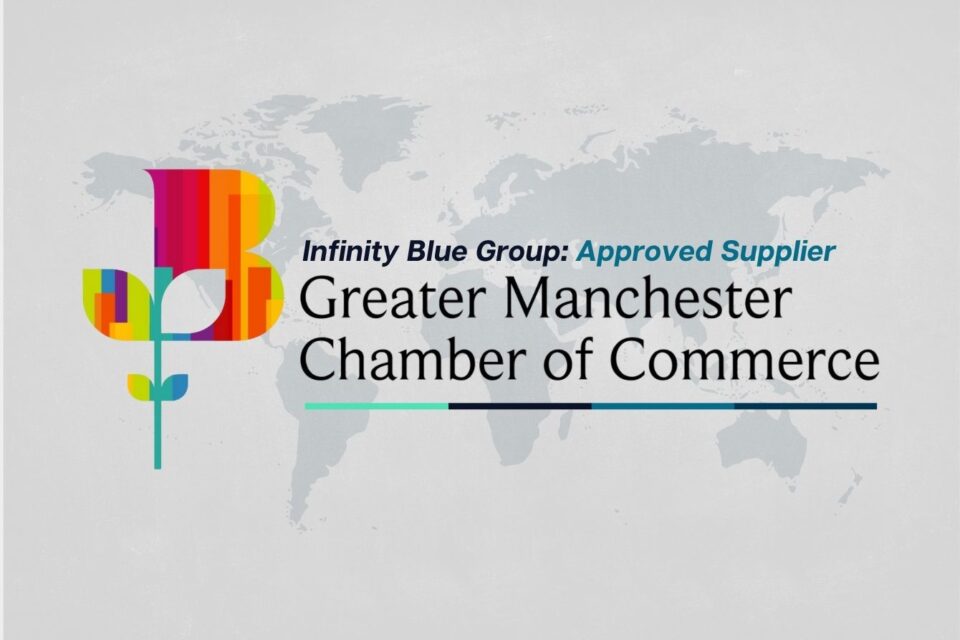 Infinity Blue Group x Greater Manchester Chamber Of Commerce